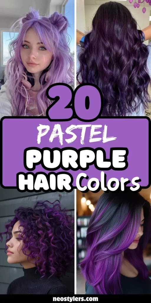 Image displays 20 pastel purple hair colors featuring four women with various styles: loose waves, vibrant curls, ombré layers, and whimsical twin buns. The text “20 Pastel Purple Hair Colors” is highlighted in purple and white fonts. Tones range from soft lavender to intense plum and magenta, creating a dreamy, youthful aesthetic with artistic edge.
